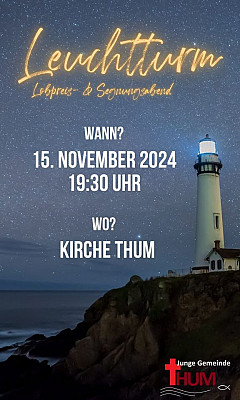 LEUCHTTURM - Lobpreis- und Segnungsabend November 2024